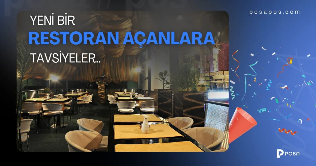 Yeni Restoran Açacaklar İçin Adisyon Sistemi Tavsiyeleri
